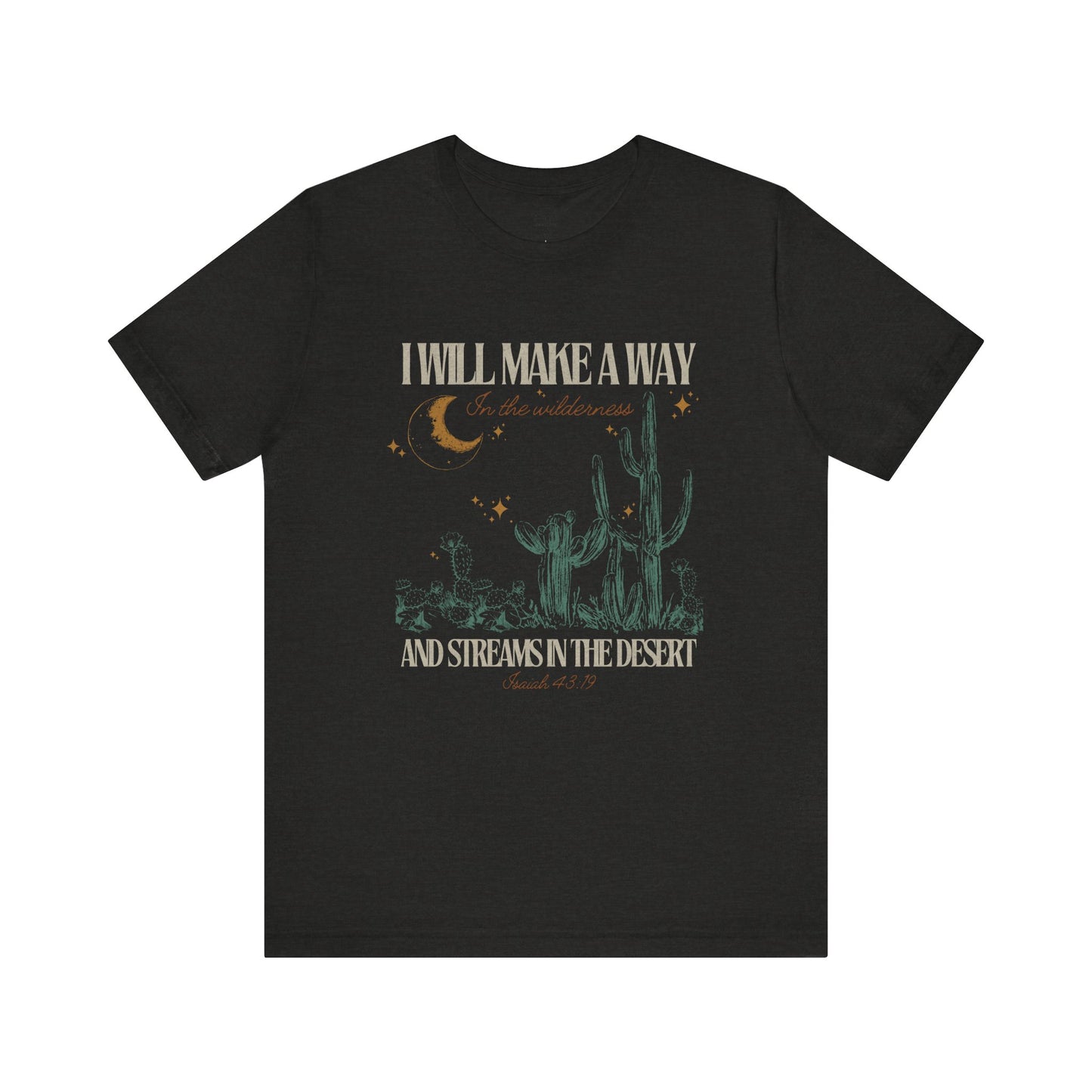 I Will Make A Way Desert Verse Tee