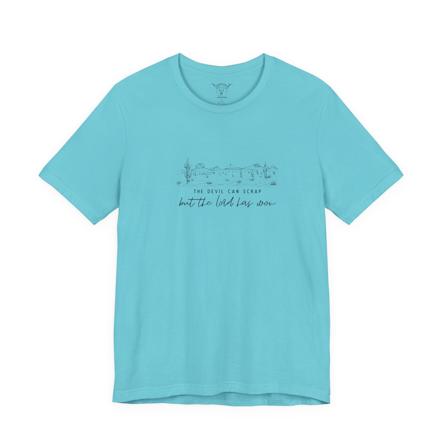 The Lord Has Won Desert Tee