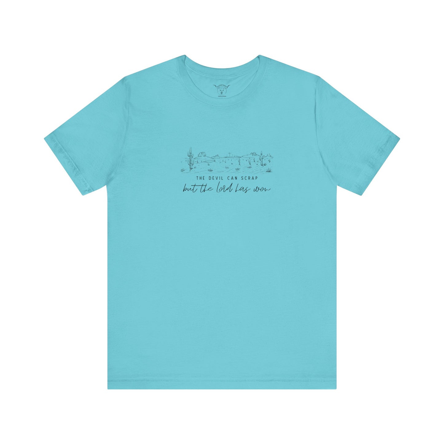 The Lord Has Won Desert Tee